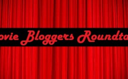Movie Bloggers Roundtable