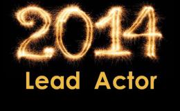Top 5 Lead Actor Performances of&nbsp;2014