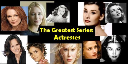 GREATEST ACTRESS