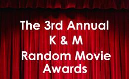 3rd Annual Random Movie&nbsp;Awards