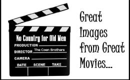 Great Images from Great Movies (2) – “No Country for Old&nbsp;Men”