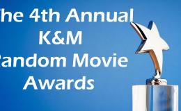 The 4th Annual K&M Random Movie&nbsp;Awards