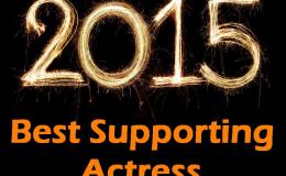Top 5 Supporting Actress Performances of&nbsp;2015