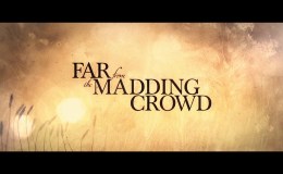 REVIEW: “Far From the Madding&nbsp;Crowd”