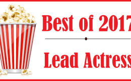 Best of 2017: Lead&nbsp;Actress