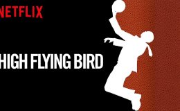 REVIEW: “High Flying&nbsp;Bird”
