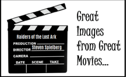 Great Images from Great Movies #12 – “Raiders of the Lost&nbsp;Ark”