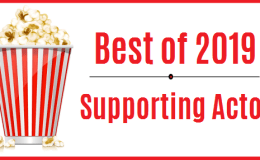 Best of 2019 – Supporting&nbsp;Actor