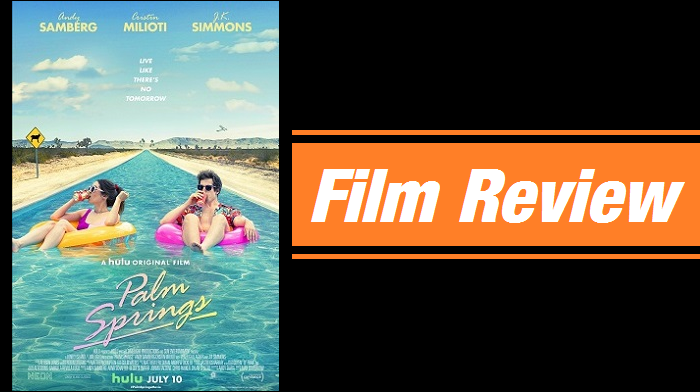 REVIEW: “Palm Springs” (2020) | Keith & the Movies