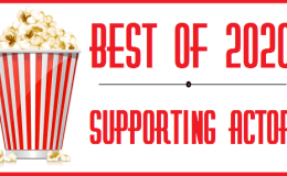 Best of 2020 – Supporting&nbsp;Actor
