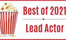 Best of 2021 – Lead&nbsp;Actor
