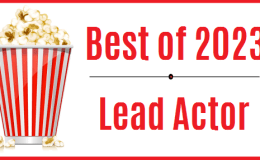 Best of 2023: Lead&nbsp;Actor