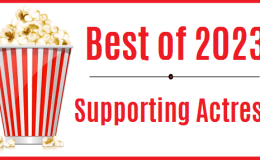 Best of 2023 – Supporting&nbsp;Actress