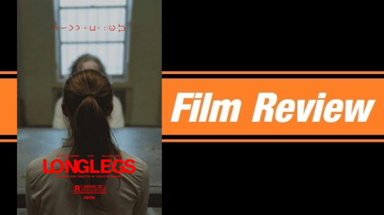 Long Less REVIEW: “Longlegs” (2024) | Keith & the Movies