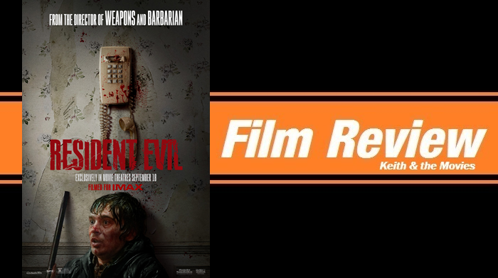 REVIEW Resident Evil 2026 Keith The Movies REVIEW Resident Evil 2026 Keith The Movies